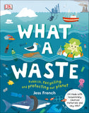 What A Waste by Jess French